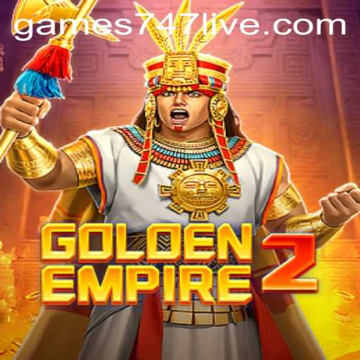 Discover the Intriguing World of GoldenEmpire2: Rules, Features, and the Exciting 747live Phenomenon