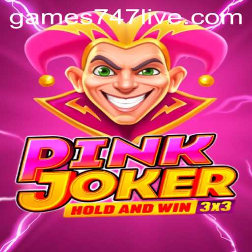 Exploring the Thrilling World of Pinkjoker: A Vibrant Gaming Experience with 747live